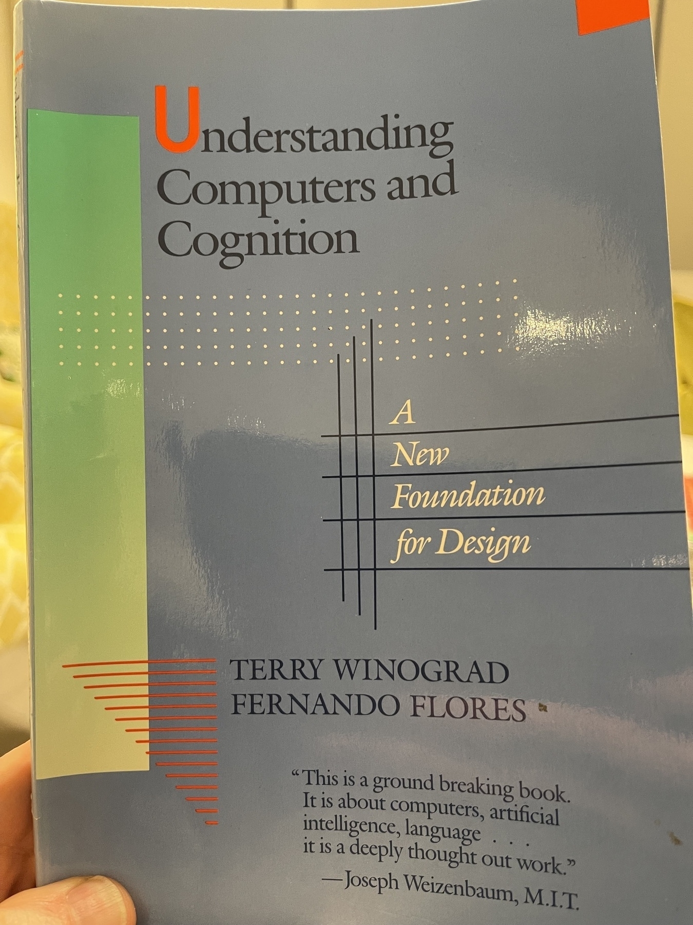 Understanding Computers & Cognition by Terry Winograd and Fernando Flores.